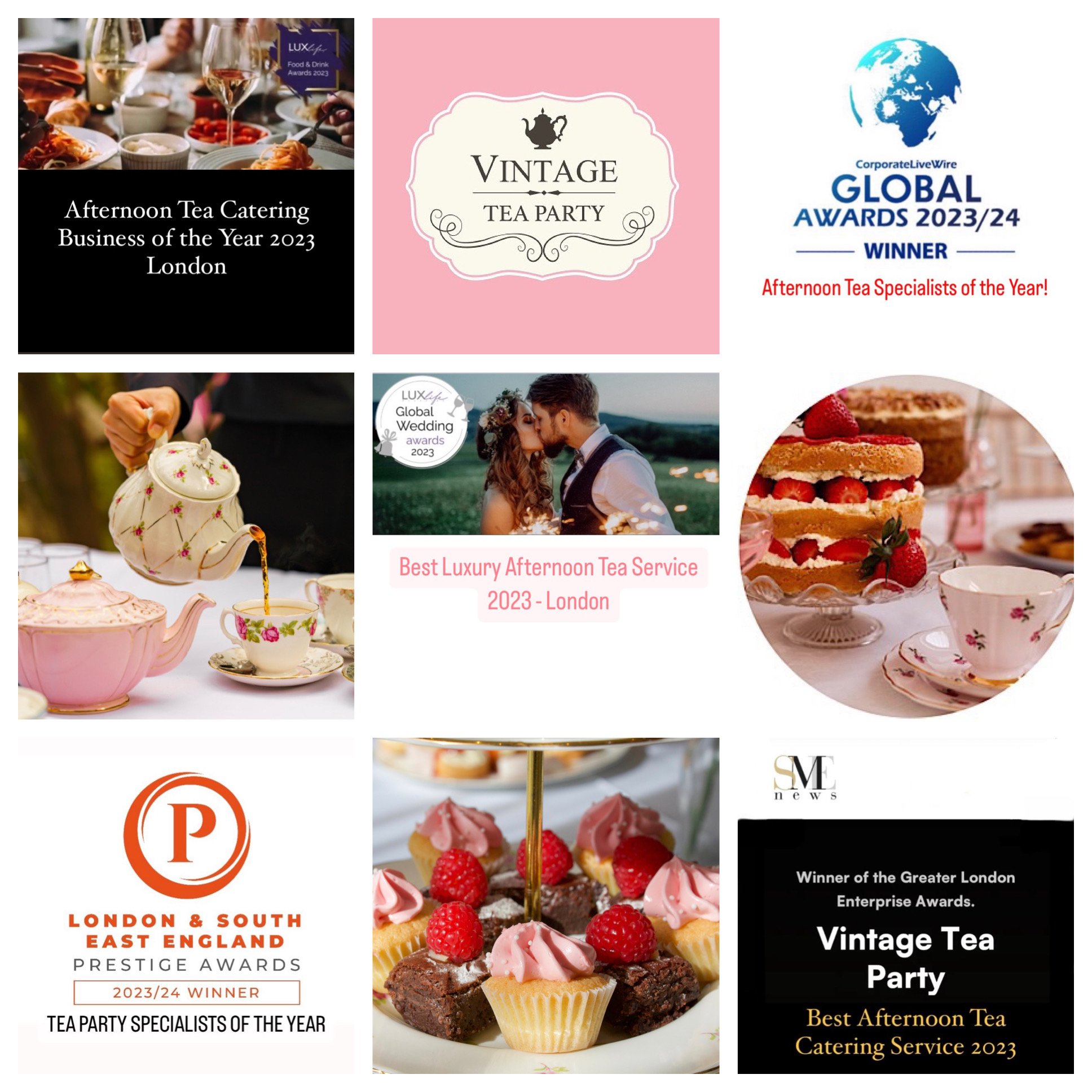 Lux life Global Wedding Award: Best luxury afternoon Tea Service 2023 - London, Lux life Food and Drinks Awards: Afternoon Tea Catering Business of the year 2023- London, London and South East England Prestige Awards 2023: Tea Party Specialist of the Year, Greater London Enterprise Awards: Best Afternoon Tea Catering Service 2023, Corporate Live Wire Global Awards 2023: Afternoon Tea Specialists of the Year